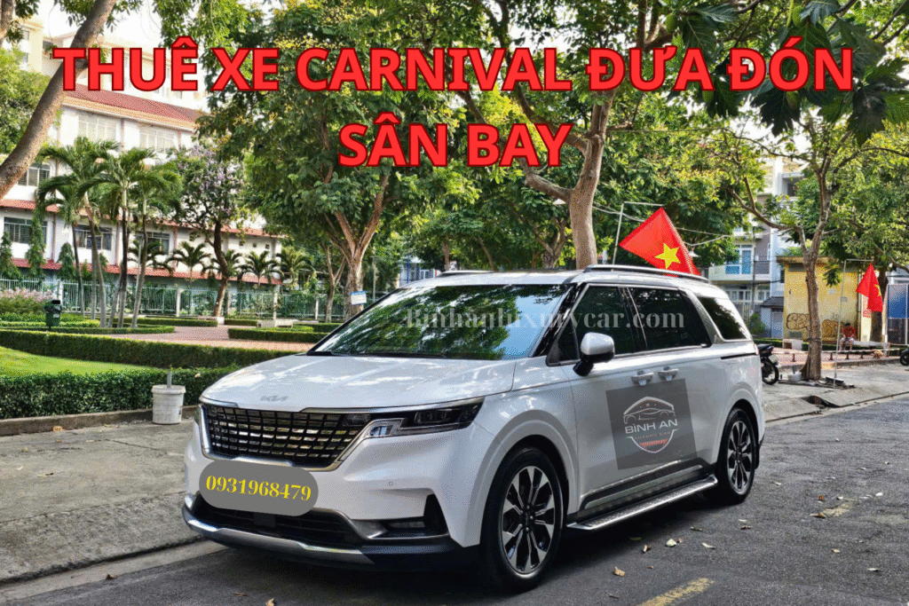 Thuê Xe Carnival đưa Đón Sân Bay