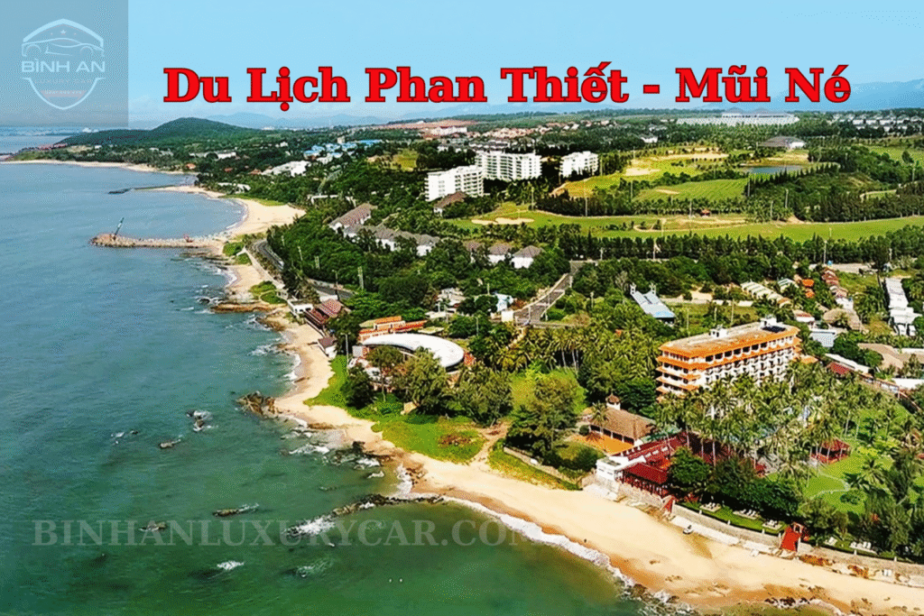Du Lịch Phan Thiết - Mũi Né