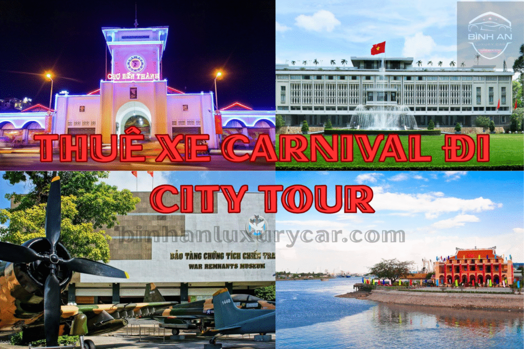 Thuê Xe Carnival Đi City Tour